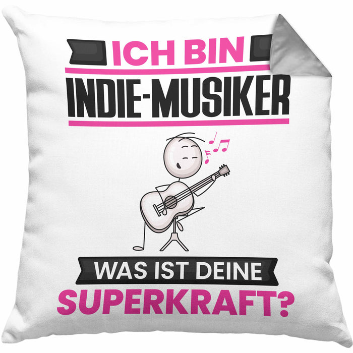 Indie-Musiker Kissen mit Füllung 40x40 Geschenk für Indie-Musiker Geburtstag Lustiger Spruch Was Ist Deine Superkraft (Grau) Grau Trendation