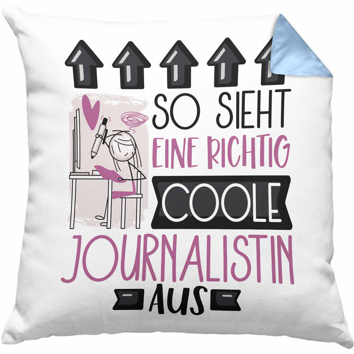 Journalistin Geschenk Kissen mit Füllung 40x40 Geschenkidee für Journalistin Geburtstag Weihnachten Spruch So Sieht Eine Richtig Coole Journalistin Aus (Grau) Blau Trendation