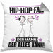 Hip-Hop-Fan Kissen mit Füllung 40x40 Geschenk für Hip-Hop-Fan Der Mann Der Alles Kann Geschenkidee zum Geburtstag (Grau) Grau Trendation