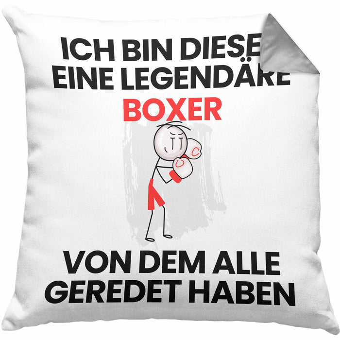 Boxer Geschenk Kissen mit Füllung 40x40 Lustige Geschenkidee Geburtstag für Boxer Ich Bin Dieser Legendäre Boxer Von Dem Alle Geredet Haben (Grau) Grau Trendation