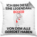 Boxer Geschenk Kissen mit Füllung 40x40 Lustige Geschenkidee Geburtstag für Boxer Ich Bin Dieser Legendäre Boxer Von Dem Alle Geredet Haben (Grau) Grau Trendation