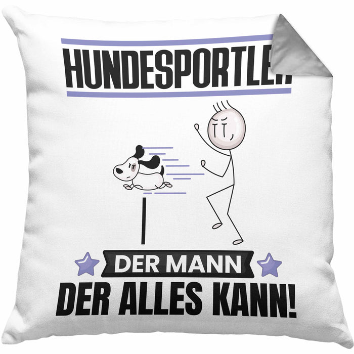 Hundesportler Kissen mit Füllung 40x40 Geschenk für Hundesportler Der Mann Der Alles Kann Geschenkidee zum Geburtstag (Grau) Grau Trendation