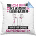 Klassikliebhaber Kissen mit Füllung 40x40 Geschenk für Klassikliebhaber Geburtstag Lustiger Spruch Was Ist Deine Superkraft (Grau) Blau Trendation