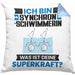 Synchronschwimmerin Kissen mit Füllung 40x40 Geschenk für Synchronschwimmerin Geburtstag Lustiger Spruch Was Ist Deine Superkraft (Grau) Blau Trendation