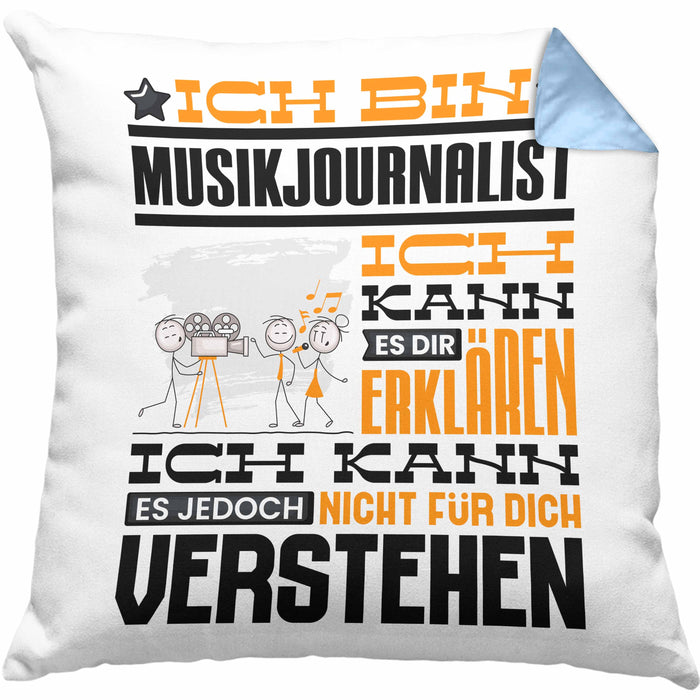 Musikjournalist Geschenk Kissen mit Füllung 40x40 Geschenkidee für Musikjournalist Geburtstag Lustig Ich Bin Musikjournalist Ich Kann Es Dir Erklären Aber Nicht Für Dich Verstehen (Grau) Blau Trendation