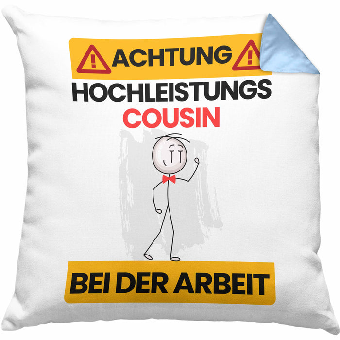 Cousin Kissen mit Füllung 40x40 Geschenk Lustiger Spruch Geschenkidee für Cousin Achtung Hochleistungs Cousin Bei Der Arbeit (Grau) Blau Trendation