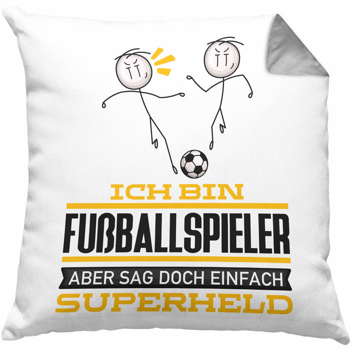 Fußballspieler Geschenk Kissen mit Füllung 40x40 Ich Bin Fußballspieler Aber Sag Doch Einfach Superheld Lustige Geschenkdiee für Fußballspieler (Grau) Grau Trendation