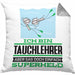 Tauchlehrer Geschenk Kissen mit Füllung 40x40 Ich Bin Tauchlehrer Aber Sag Doch Einfach Superheld Lustige Geschenkdiee für Tauchlehrer (Grau) Grau Trendation