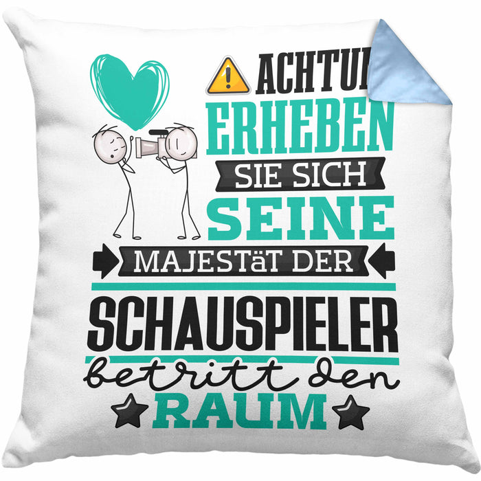 Schauspieler Geschenk Kissen mit Füllung 40x40 Lustiger Spruch Erheben Sie Sich Der Schauspieler Betritt den Raum (Grau) Blau Trendation