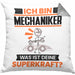 Mechaniker Kissen mit Füllung 40x40 Geschenk für Mechaniker Geburtstag Lustiger Spruch Was Ist Deine Superkraft (Grau) Grau Trendation
