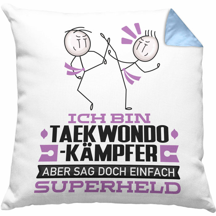 Taekwondo-Kämpfer Geschenk Kissen mit Füllung 40x40 Ich Bin Taekwondo-Kämpfer Aber Sag Doch Einfach Superheld Lustige Geschenkdiee für Taekwondo-Kämpfer (Grau) Blau Trendation