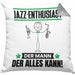 Jazz-Enthusiast Kissen mit Füllung 40x40 Geschenk für Jazz-Enthusiast Der Mann Der Alles Kann Geschenkidee zum Geburtstag (Grau) Grau Trendation