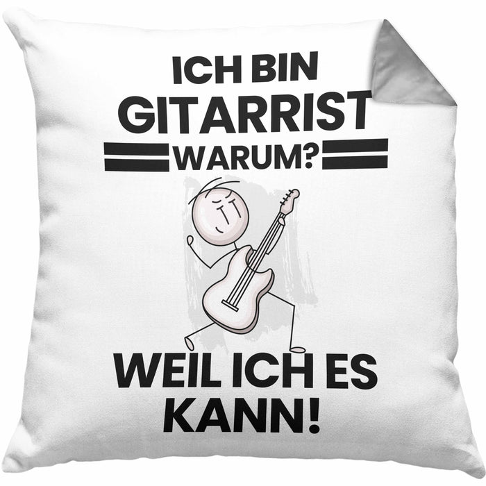 Gitarrist Geschenk Kissen mit Füllung 40x40 Lustiger Spruch Ich Bin Gitarrist Warum Weil Ich Es Kann Geschenkidee Bester Gitarrist Geburtstag (Grau) Grau Trendation