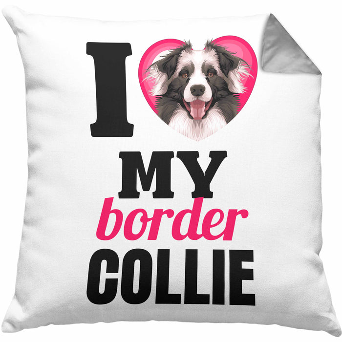 Border Collies Besitzerin Kissen mit Füllung 40x40 Geschenk Lustiger Spruch Geschenkidee I Love My Border Collies (Grau) Grau Trendation