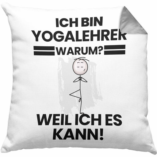 Yogalehrer Geschenk Kissen mit Füllung 40x40 Lustiger Spruch Ich Bin Yogalehrer Warum Weil Ich Es Kann Geschenkidee Bester Yogalehrer Geburtstag (Grau) Grau Trendation