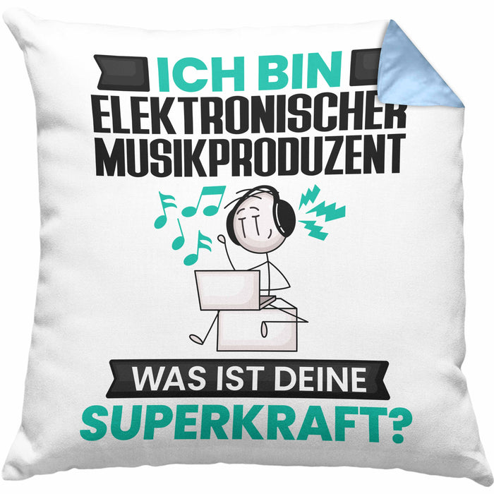 Elektronischer Musikproduzent Kissen mit Füllung 40x40 Geschenk für Elektronischer Musikproduzent Geburtstag Lustiger Spruch Was Ist Deine Superkraft (Grau) Blau Trendation