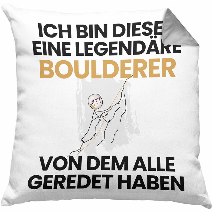 Boulderer Geschenk Kissen mit Füllung 40x40 Lustige Geschenkidee Geburtstag für Boulderer Ich Bin Dieser Legendäre Boulderer Von Dem Alle Geredet Haben (Grau) Grau Trendation