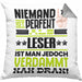 Leser Geschenk Kissen mit Füllung 40x40 Lustige Geschenkidee für Leser Geburtstag Niemand Ist Perfekt Aber Als Leser Ist Man Nah Dran (Grau) Grau Trendation