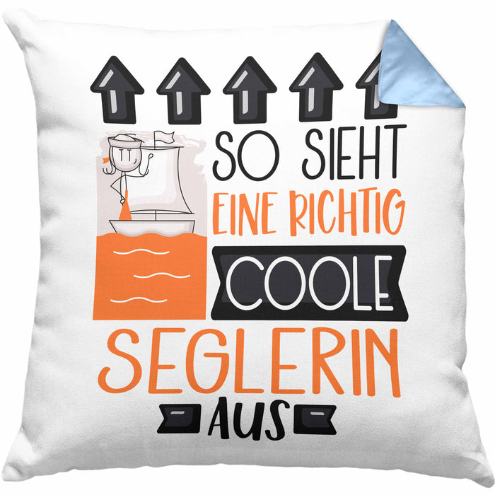 Seglerin Geschenk Kissen mit Füllung 40x40 Lustig Geschenkidee für Seglerin Geburtstag So Sieht Eine Richtig Coole Seglerin Aus Frauen Spruch (Grau) Blau Trendation