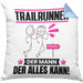 Trailrunner Kissen mit Füllung 40x40 Geschenk für Trailrunner Der Mann Der Alles Kann Geschenkidee zum Geburtstag (Grau) Blau Trendation
