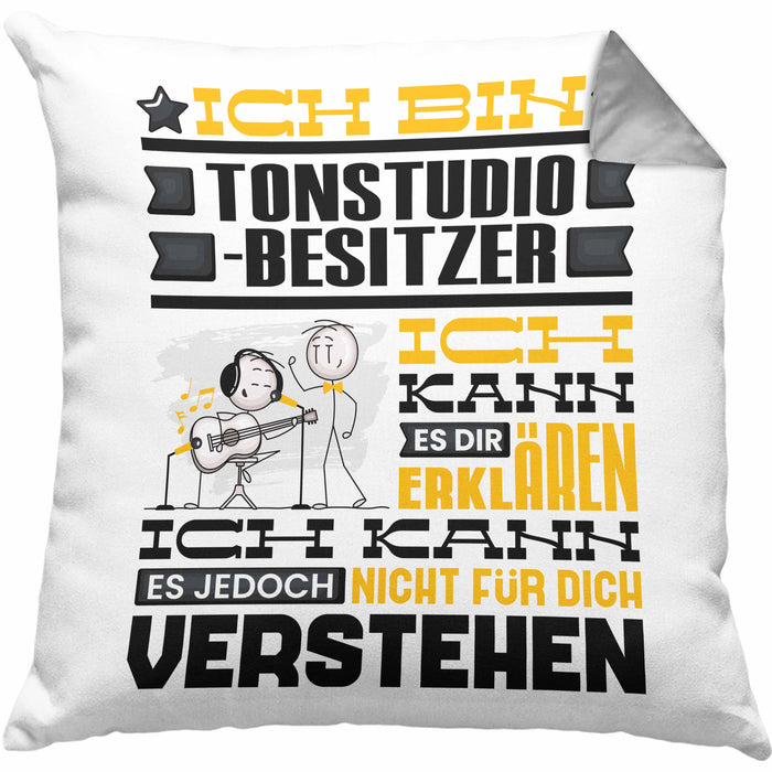 Tonstudio-Besitzer Geschenk Kissen mit Füllung 40x40 Lustige Geschenkdiee für einen Tonstudio-Besitzer Geburtstag Ich Bin Tonstudio-Besitzer Ich Kann Es Dir Erklären Aber Nicht Für Dich Verstehen (Grau) Grau Trendation
