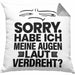 Lustiger Spruch Kissen mit Füllung 40x40 Sarkasmus Humor Sorry Habe Ich Meine Augen Laut Verdreht Kollegin Geschenkidee (Grau) Grau Trendation