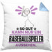 Baseballspieler Geschenk Kissen mit Füllung 40x40 So Gut Kann Nur Ein Baseballspieler Aussehen Geschenkidee (Grau) Blau Trendation