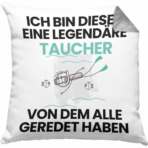 Taucher Geschenk Kissen mit Füllung 40x40 Lustige Geschenkidee Geburtstag für Taucher Ich Bin Dieser Legendäre Taucher Von Dem Alle Geredet Haben (Grau) Grau Trendation