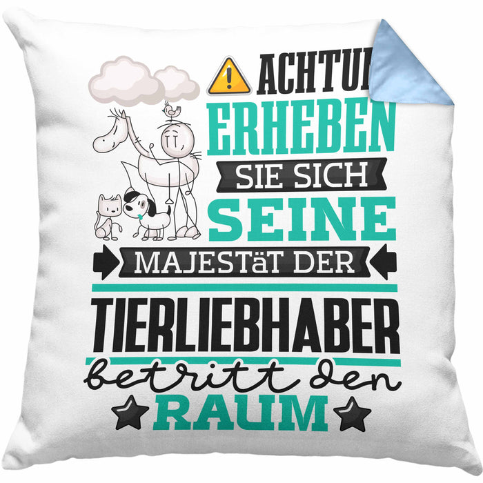 Tierwohlhaber Geschenk Kissen mit Füllung 40x40 Lustiger Spruch Erheben Sie Sich Der Tierwohlhaber Betritt den Raum (Grau) Blau Trendation