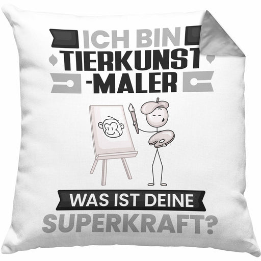 Tierkunst-Maler Kissen mit Füllung 40x40 Geschenk für Tierkunst-Maler Geburtstag Lustiger Spruch Was Ist Deine Superkraft (Grau) Grau Trendation