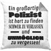 Polizist Abschied Geschenk Kissen mit Füllung 40x40 Abschiedsgeschenk für Polizist Hart Zu Finden Schwer Zu Verlassen (Grau) Grau Trendation