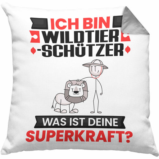 Wildtierschützer Kissen mit Füllung 40x40 Geschenk für Wildtierschützer Geburtstag Lustiger Spruch Was Ist Deine Superkraft (Grau) Grau Trendation