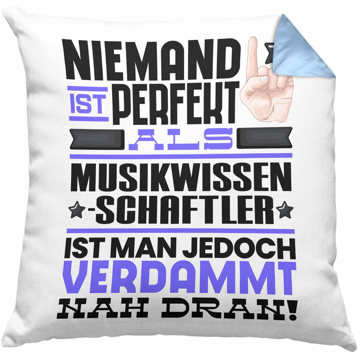 Musikwissenschaftler Geschenk Kissen mit Füllung 40x40 Lustige Geschenkidee für Musikwissenschaftler Geburtstag Niemand Ist Perfekt Aber Als Musikwissenschaftler Ist Man Nah Dran (Grau) Blau Trendation