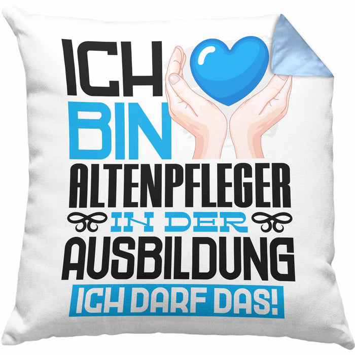 Altenpfleger Ausbildung Kissen mit Füllung 40x40 Geschenk Ich Bin Altenpfleger In Der Ausbildung Ich Darf Das Geschenkidee Spruch (Grau) Blau Trendation