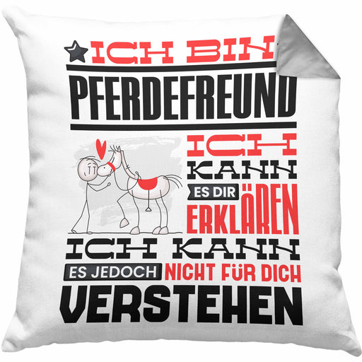 Pferdefreund Geschenk Kaffee-Kissen mit Füllung 40x40 Geschenkidee für Pferdefreund Ich Bin Pferdefreund Ich Kann Es Dir Erklären Jedoch Nicht Für Dich Verstehen Spruch Lustig (Grau) Grau Trendation