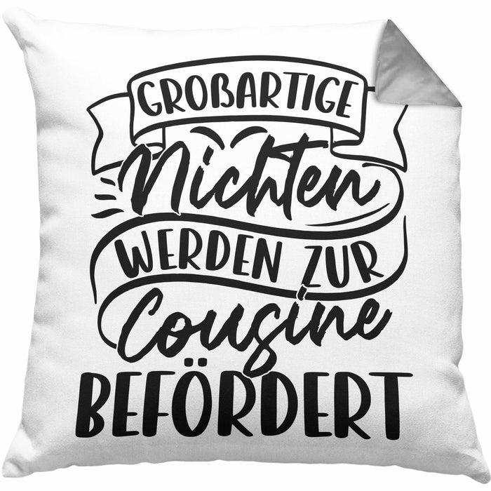 Cousine Kissen mit Füllung 40x40 Geschenk Großartige Nichten Werden Zur Cousine Befördert (Grau) Grau Trendation