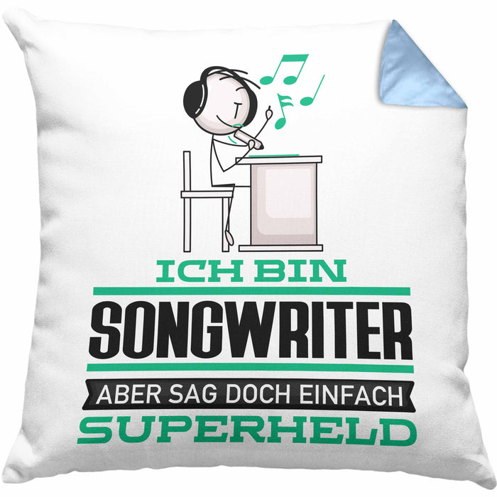 Songwriter Geschenk Kissen mit Füllung 40x40 Ich Bin Songwriter Aber Sag Doch Einfach Superheld Lustige Geschenkdiee für Songwriter (Grau) Blau Trendation