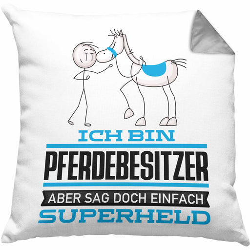 Pferdebesitzer Geschenk Kissen mit Füllung 40x40 Ich Bin Pferdebesitzer Aber Sag Doch Einfach Superheld Lustige Geschenkdiee für Pferdebesitzer (Grau) Grau Trendation