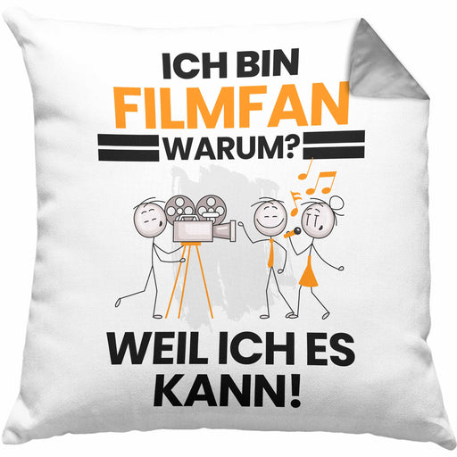 Filmfan Geschenk Kissen mit Füllung 40x40 Lustiger Spruch Ich Bin Filmfan Warum Weil Ich Es Kann Geschenkidee Bester Filmfan Geburtstag (Grau) Grau Trendation