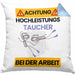 Taucher Kissen mit Füllung 40x40 Geschenk Lustiger Spruch Geschenkidee für Taucher Achtung Hochleistungs Taucher Bei Der Arbeit (Grau) Blau Trendation