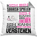 Squash-Spieler Geschenk Kaffee-Kissen mit Füllung 40x40 Geschenkidee für Squash-Spieler Ich Bin Squash-Spieler Ich Kann Es Dir Erklären Jedoch Nicht Für Dich Verstehen Spruch Lustig (Grau) Grau Trendation