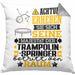 Trampolinspringer Geschenk Kissen mit Füllung 40x40 Lustiger Spruch Erheben Sie Sich Der Trampolinspringer Betritt den Raum (Grau) Grau Trendation