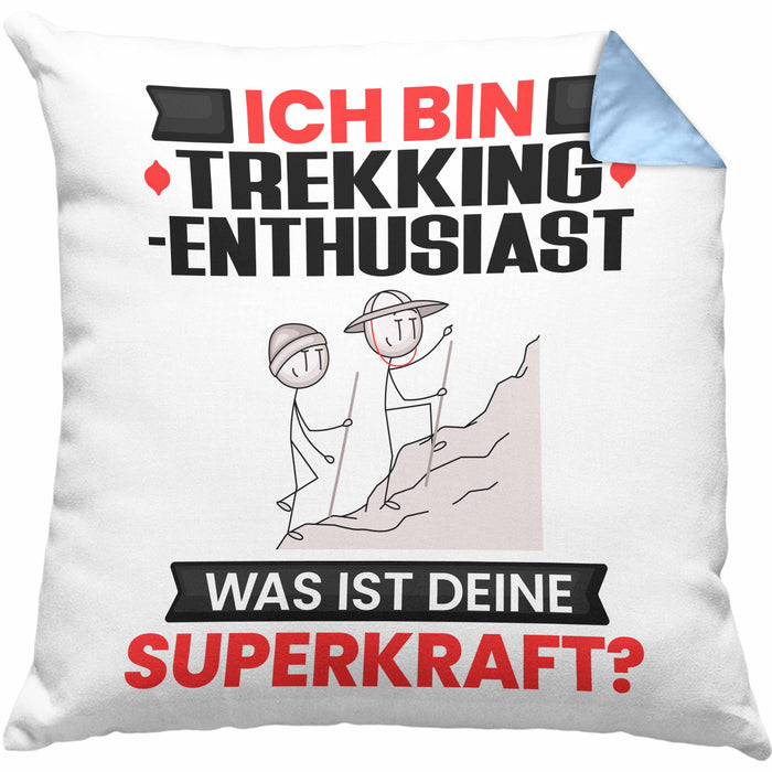 Trekking-Enthusiast Kissen mit Füllung 40x40 Geschenk für Trekking-Enthusiast Geburtstag Lustiger Spruch Was Ist Deine Superkraft (Grau) Blau Trendation