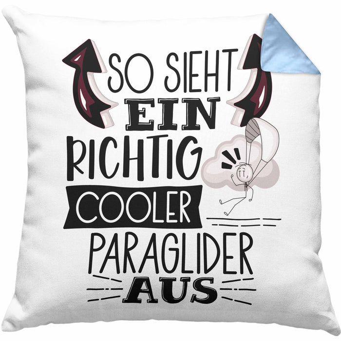 So Sieht Ein Richtig Cooler Paraglider Aus Geschenk Kissen mit Füllung 40x40 Lustiger Spruch Geschenkidee (Grau) Blau Trendation
