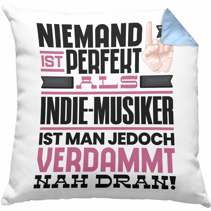 Indie-Musiker Geschenk Kissen mit Füllung 40x40 Lustige Geschenkidee für Indie-Musiker Geburtstag Niemand Ist Perfekt Aber Als Indie-Musiker Ist Man Nah Dran (Grau) Blau Trendation