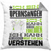 Opernsänger Geschenk Kissen mit Füllung 40x40 Geschenkidee für Opernsänger Geburtstag Lustig Ich Bin Opernsänger Ich Kann Es Dir Erklären Aber Nicht Für Dich Verstehen (Grau) Grau Trendation