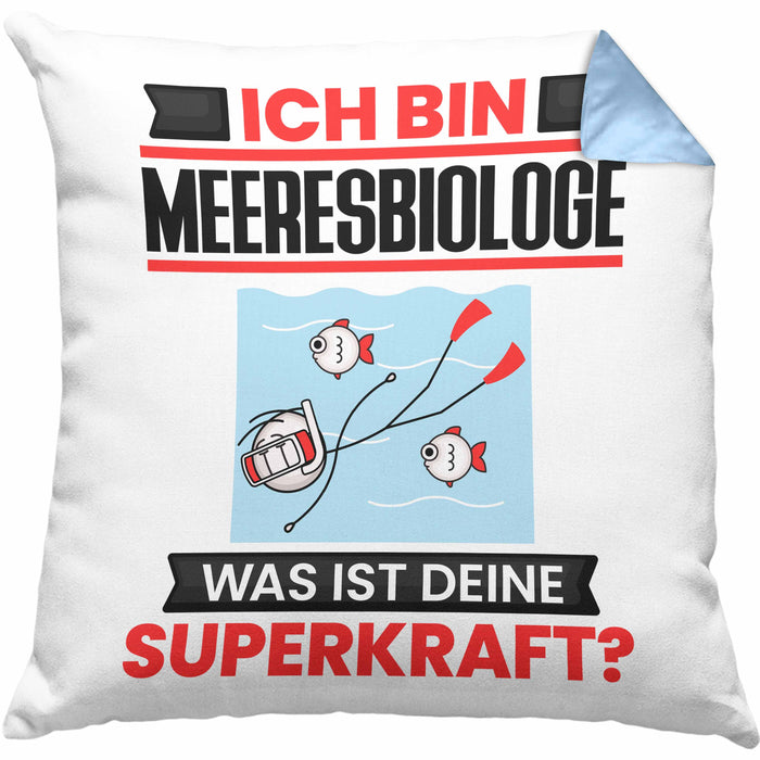 Meeresbiologe Kissen mit Füllung 40x40 Geschenk für Meeresbiologe Geburtstag Lustiger Spruch Was Ist Deine Superkraft (Grau) Blau Trendation