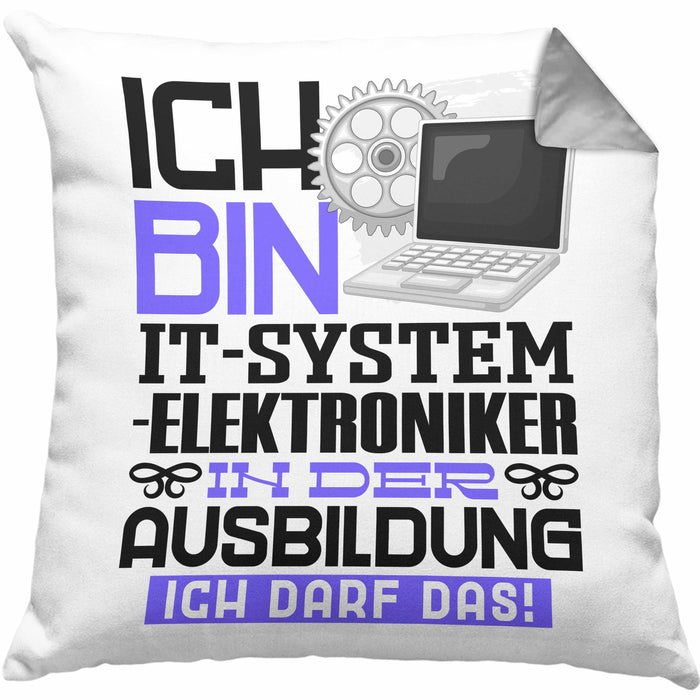IT-Systemelektroniker Ausbildung Kissen mit Füllung 40x40 Geschenk Ich Bin IT-Systemelektroniker In Der Ausbildung Ich Darf Das Geschenkidee Spruch (Grau) Grau Trendation