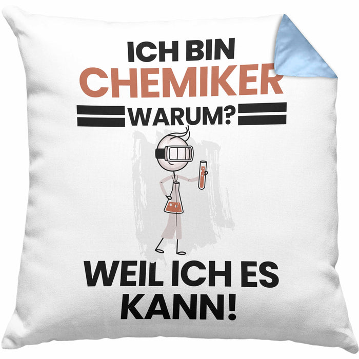 Chemiker Geschenk Kissen mit Füllung 40x40 Lustiger Spruch Ich Bin Chemiker Warum Weil Ich Es Kann Geschenkidee Bester Chemiker Geburtstag (Grau) Blau Trendation