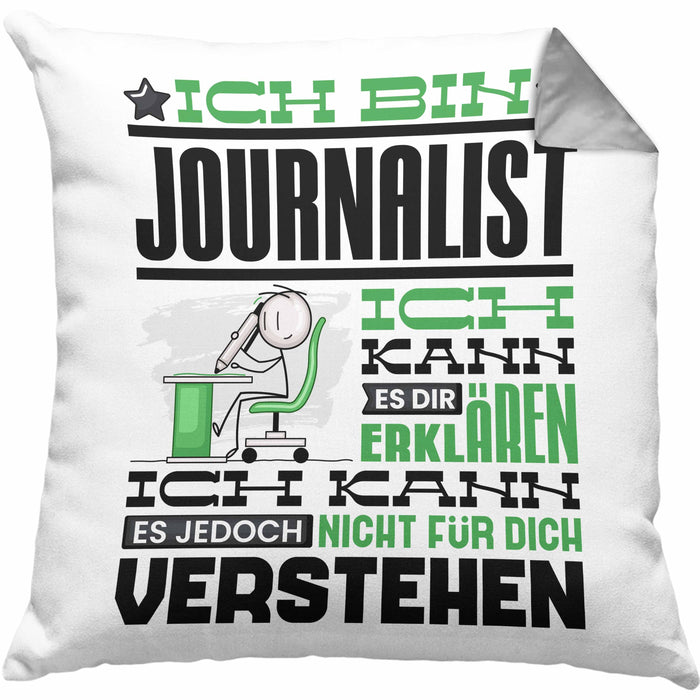 Journalist Geschenk Kissen mit Füllung 40x40 Geschenkidee für Journalist Geburtstag Lustiger Spruch Ich Bin Journalist Ich Kann Es Dir Erklären Aber Nicht Für Dich Verstehen (Grau) Grau Trendation